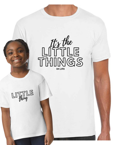 Father/Dad Son or Father/Dad Daughter - Little Things - T Shirts (White/Black/Grey)