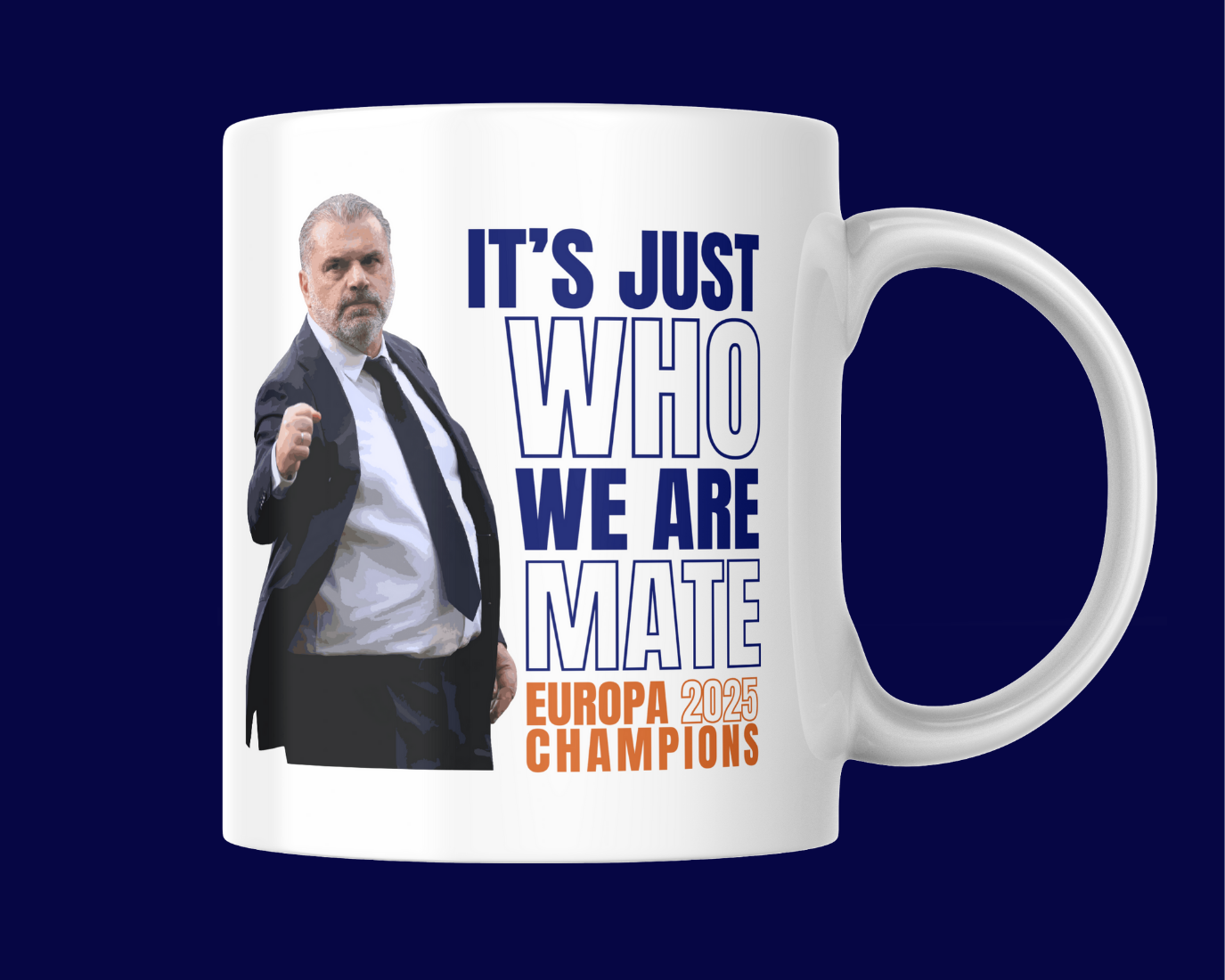 Spurs Europa “It’s Just What We Do, Mate” Mug – 10oz Ceramic